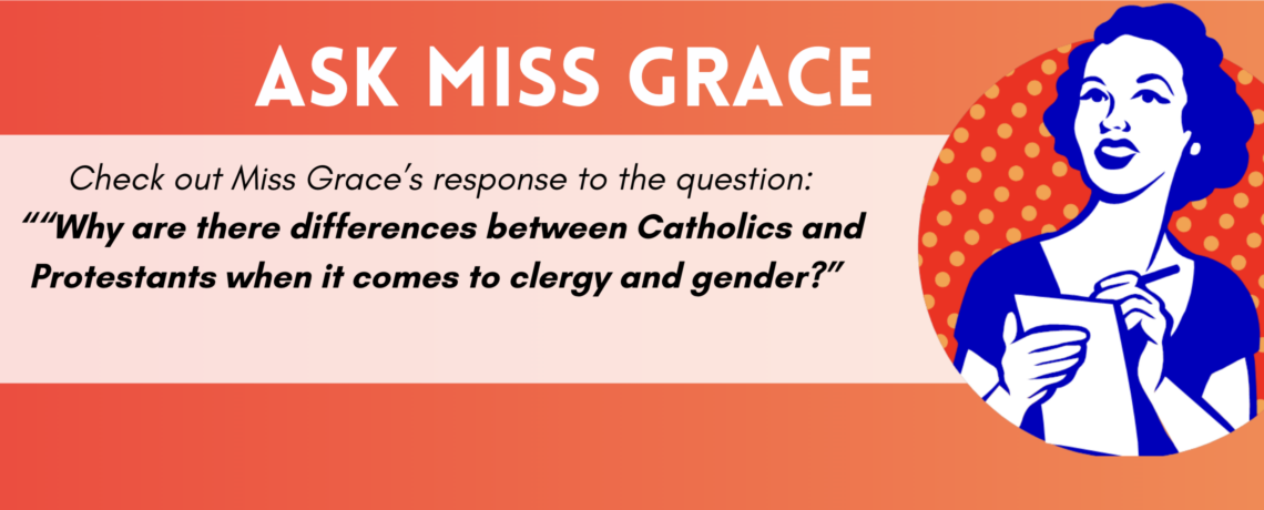 Ask Miss Grace